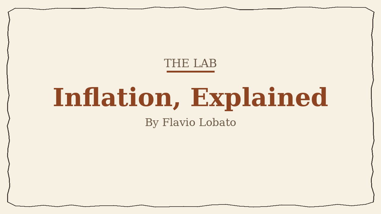 Inflation, Explained, The Lab video